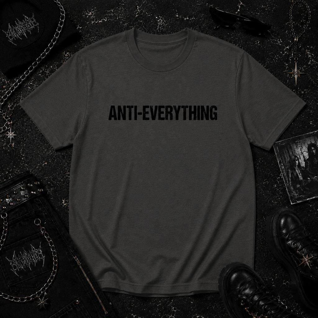 ANTI-EVERYTHING tee