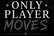 Only Player Moves - Home